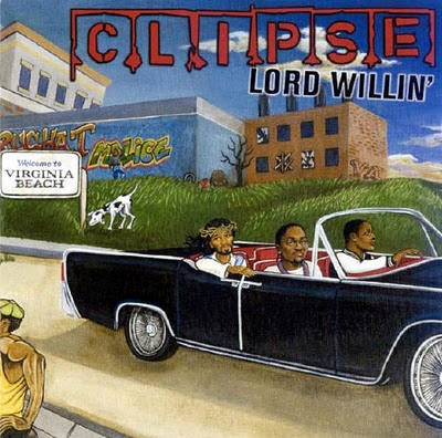  seeing her cover for the Clipse's 2002 release, Lord Willin', right.